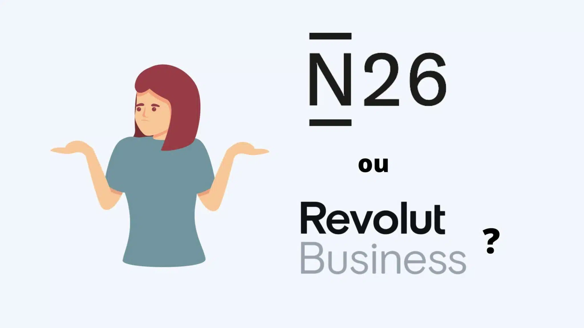 Revolut business ou N26 ?