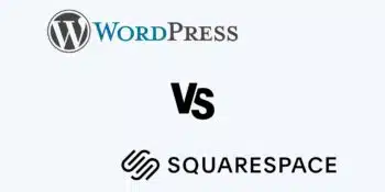 SquareSpace VS WordPress : lequel choisir pour créer son site web ?